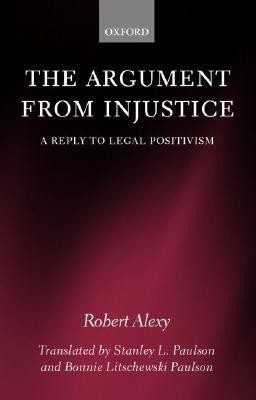 The Argument from Injustice(English, Hardcover, Alexy Robert)