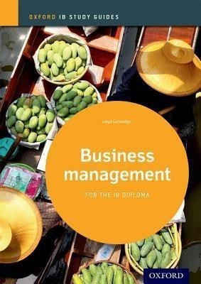 Business Management Study Guide: Oxford IB Diploma Programme(English, Paperback, Gutteridge Lloyd)
