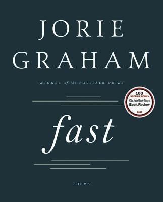 Fast(English, Paperback, Graham Jorie)