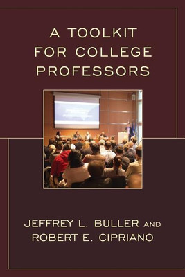 A Toolkit for College Professors(English, Hardcover, Cipriano Robert E.)