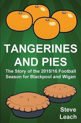 Tangerines and Pies(English, Paperback, Leach Steve)