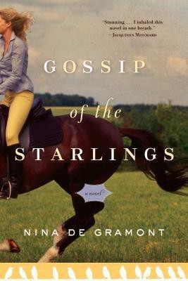 Gossip of the Starlings(English, Paperback, De Gramont Nina)