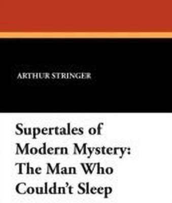 The Man Who Couldn't Sleep(English, Paperback, Stringer Arthur)