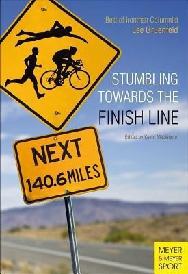 Stumbling Towards the Finish Line(English, Paperback, Gruenfeld Lee)