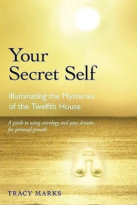 Your Secret Self(English, Paperback, Marks Tracy)