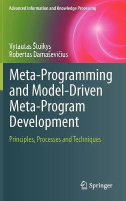Meta-Programming and Model-Driven Meta-Program Development(English, Hardcover, Stuikys Vytautas)