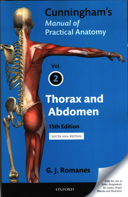 Cunningham's Manual of Practical Anatomy: v.2  - Thorax and Abdomen(English, Paperback, Romanes George J.)