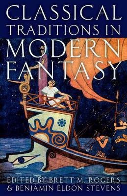 Classical Traditions in Modern Fantasy(English, Paperback, unknown)