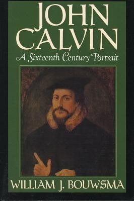 John Calvin(English, Paperback, Bouwsma William J.)