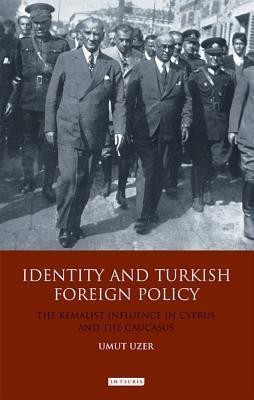 Identity and Turkish Foreign Policy(English, Hardcover, Uzer Umut)