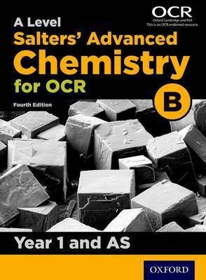 A Level Salters Advanced Chemistry for OCR B: Year 1 and AS(English, Paperback, unknown)
