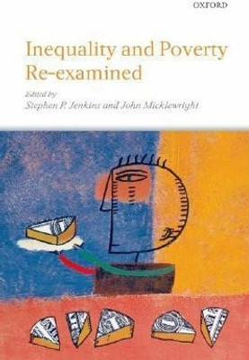 Inequality and Poverty Re-Examined(English, Paperback, unknown)