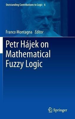 Petr Hajek on Mathematical Fuzzy Logic(English, Hardcover, unknown)