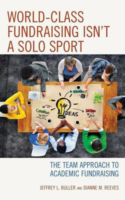 World-Class Fundraising Isn't a Solo Sport(English, Hardcover, Buller Jeffrey L.)