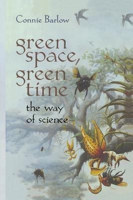 Green Space, Green Time(English, Paperback, Barlow Connie)