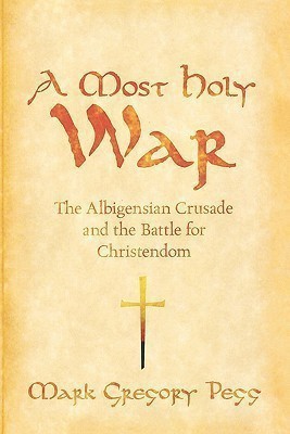 A Most Holy War(English, Paperback, Pegg Mark Gregory)