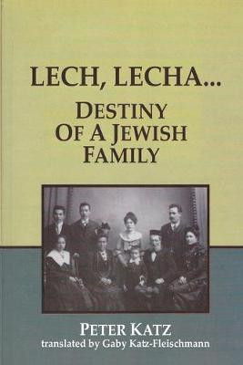 Lech, Lecha(English, Paperback, Katz Peter)