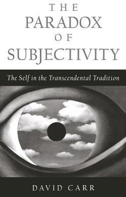The Paradox of Subjectivity(English, Hardcover, Carr David)