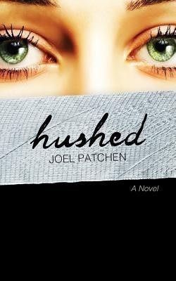 Hushed(English, Paperback, Patchen Joel Thomas)