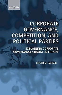 Corporate Governance, Competition, and Political Parties(English, Hardcover, Barker Roger M.)