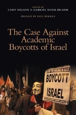 The Case Against Academic Boycotts of Israel(English, Paperback, unknown)