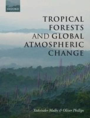 Tropical Forests and Global Atmospheric Change(English, Hardcover, unknown)