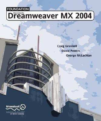 Foundation Dreamweaver MX 2004(English, Paperback, McLachlan George)