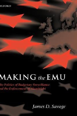 Making the EMU(English, Hardcover, Savage James D.)