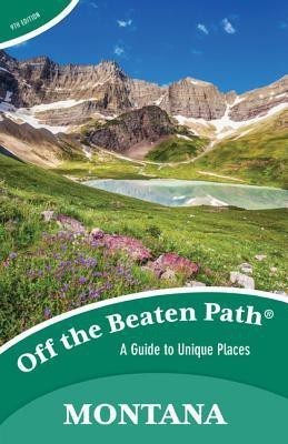 Montana Off the Beaten Path (R)(English, Paperback, unknown)