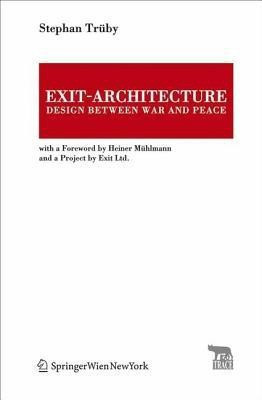 Exit-Architecture(English, Paperback, Truby Stephan)