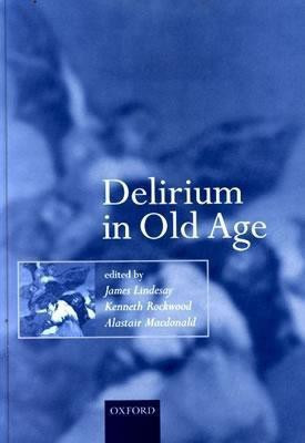 Delirium in Old Age(English, Hardcover, unknown)