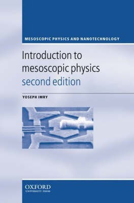 Introduction to Mesoscopic Physics 2 Rev ed Edition(English, Hardcover, Imry Yoseph)