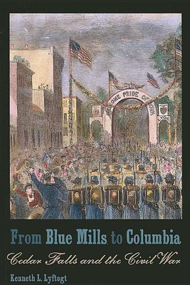 From Blue Mills to Columbia(English, Paperback, Lyftogt Kenneth L.)