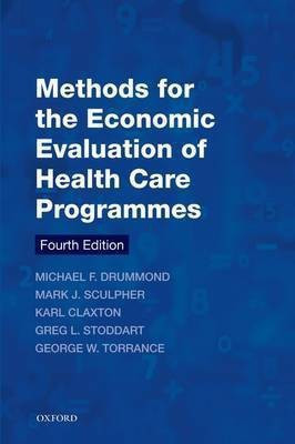 Methods for the Economic Evaluation of Health Care Programmes(English, Hardcover, Drummond Michael F.)