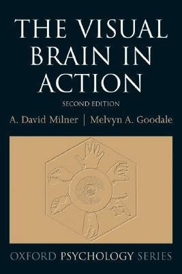 The Visual Brain in Action(English, Paperback, Milner David)