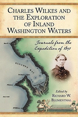 Charles Wilkes and the Exploration of Inland Washington Waters(English, Paperback, unknown)
