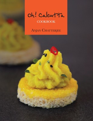 Oh! Calcutta-Cookbook(English, Paperback, Chatterjee Anjan)