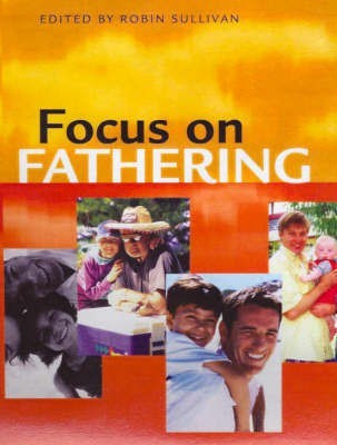 Focus on Fathering(English, Paperback, unknown)