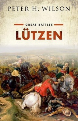 Luetzen(English, Hardcover, Wilson Peter H.)