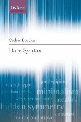Bare Syntax(English, Hardcover, Boeckx Cedric)