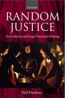 Random Justice(English, Hardcover, Duxbury Neil)