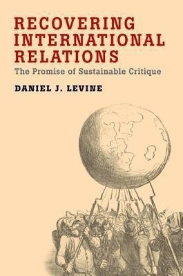 Recovering International Relations(English, Paperback, Levine Daniel)