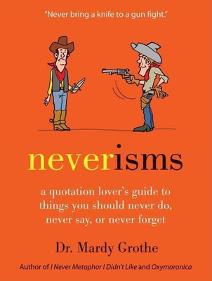 Neverisms(English, Hardcover, Grothe Mardy Dr.)