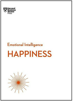 Happiness (HBR Emotional Intelligence Series)(English, Paperback, Harvard Business Review Daniel)
