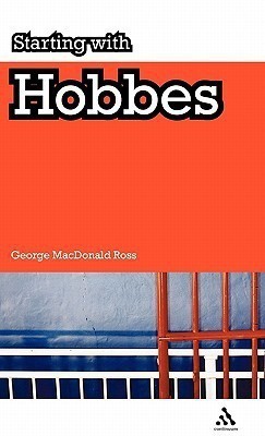 Starting with Hobbes(English, Hardcover, Ross George MacDonald)