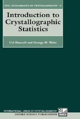 Introduction to Crystallographic Statistics(English, Hardcover, Shmueli Uri)