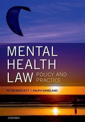 Mental Health Law: Policy and Practice(English, Paperback, Bartlett Peter)