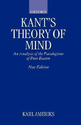 Kant's Theory of Mind(English, Hardcover, Ameriks Karl)
