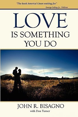 Love Is Something You Do(English, Paperback, Bisagno John R)