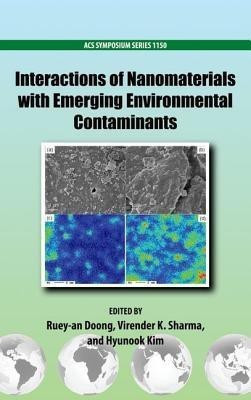 Interactions of Nanomaterials with Emerging Environmental Contaminants(English, Hardcover, unknown)